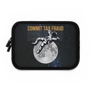 Commit Tax Fraud Laptop Sleeve - *This is not legal advice