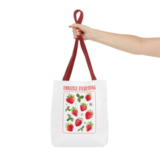 Embezzle Everything Strawberry Tote Bag - Fun Grocery Bag for Fruits Lovers - *This is not legal advice