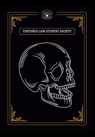 Tortured Law Student Society Planner - *This is not legal advice