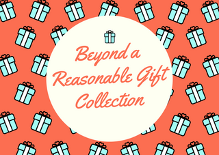 Beyond a Reasonable Gift