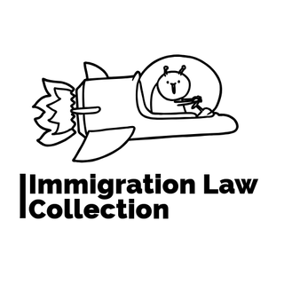 Immigration Law Collection - *This is not legal advice