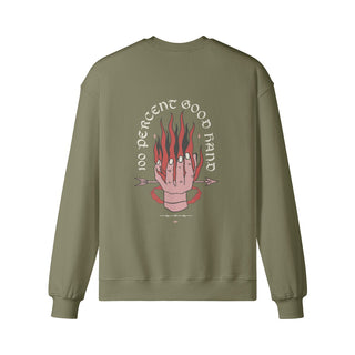 100% Good Hand Sweatshirt - *This is not legal advice