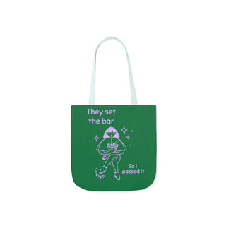 They set the bar so I passed it Canvas Tote Bag, 5-Color Straps