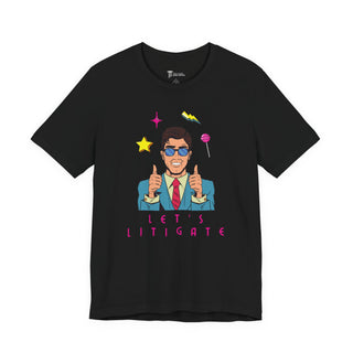 Let's Litigate Graphic Tee