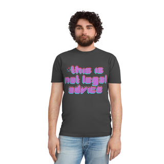 This is not legal advice Unisex Faded Shirt