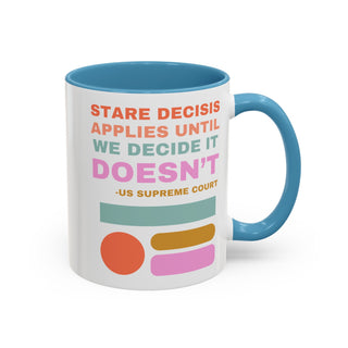 Stare Decisis Accent Coffee Mug (11, 15oz)