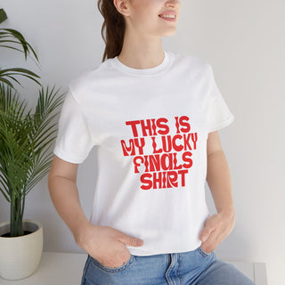 That is my Lucky Finals Shirt Unisex Jersey Short Sleeve Tee