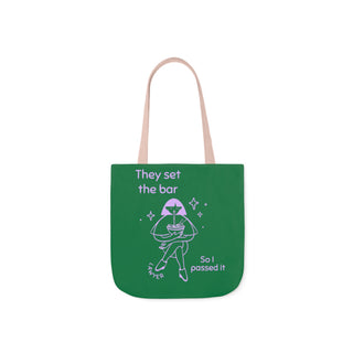 They set the bar so I passed it Canvas Tote Bag, 5-Color Straps