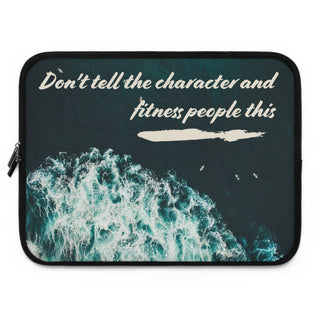 Don't Tell the Character and Fitness People This Laptop Sleeve