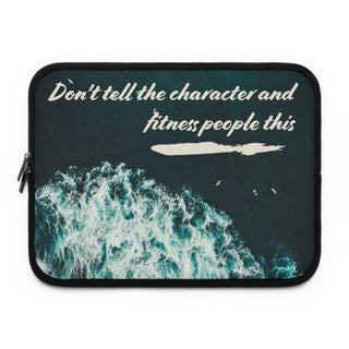 Don't Tell the Character and Fitness People This Laptop Sleeve