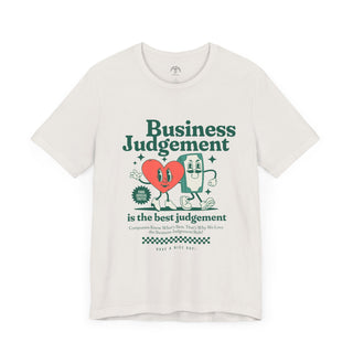 Business Judgement Rule Unisex Tee