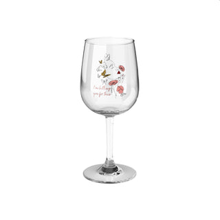 I'm Billing you for This Wine Glass, 12oz