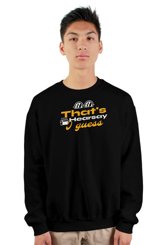 That's Hearsay heavy crewneck sweatshirt