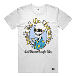 Don't Tell the Character and Fitness People This mens tshirt
