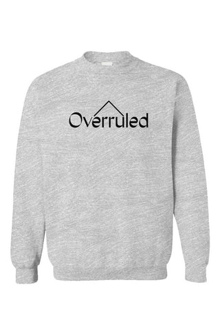 Overruled Unisex Crewneck