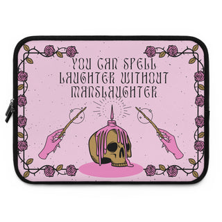 You can't spell laughter without manslaughter Laptop Sleeve