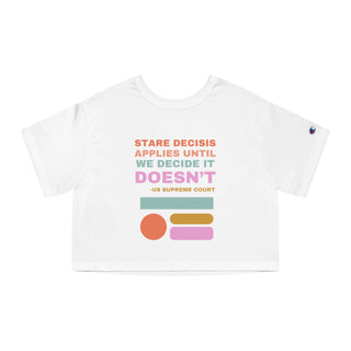 Stare decisis Champion Women's Heritage Cropped T-Shirt