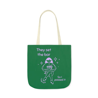 They set the bar so I passed it Canvas Tote Bag, 5-Color Straps