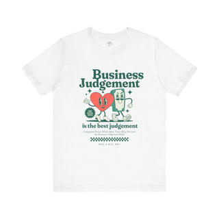 Business Judgement Rule Unisex Tee