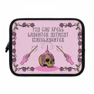 You can't spell laughter without manslaughter Laptop Sleeve