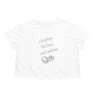 Accepting the Terms and Conditions Women's Flowy Cropped Tee - *This is not legal advice
