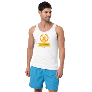 All I do is Win Men's Tank Top - *This is not legal advice