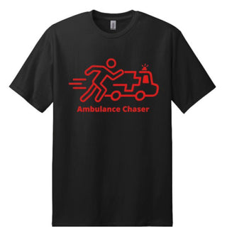 Ambulance Chaser Big and Tall - *This is not legal advice