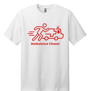 Ambulance Chaser Big and Tall - *This is not legal advice