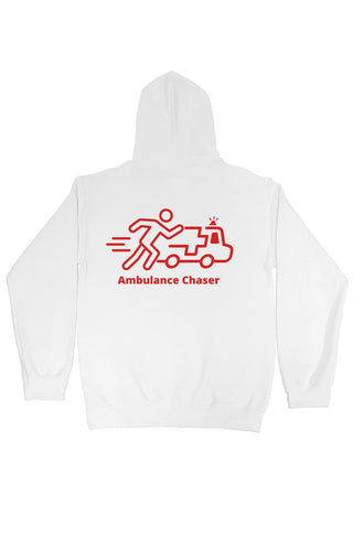 Ambulance Chaser pullover hoody - *This is not legal advice