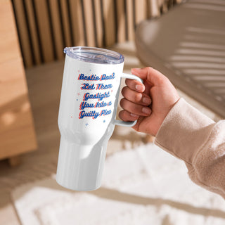 Bestie, don't let them gaslight you into a guilty plea Travel mug with a handle - *This is not legal advice