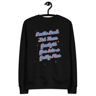 Bestie, don't let them gaslight you into a guilty plea Unisex eco sweatshirt - *This is not legal advice