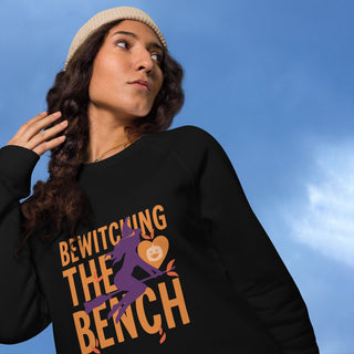 Bewitching the Bench Unisex organic raglan sweatshirt - *This is not legal advice
