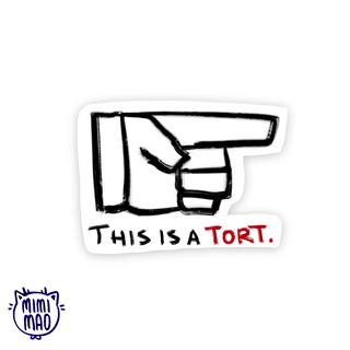 This is a Tort Hand Law Sticker