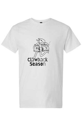 Clawback Season Cotton T-Shirt - *This is not legal advice