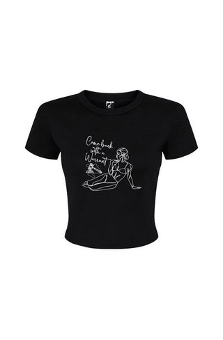 Come Back with a Warrant Baby Tee - *This is not legal advice