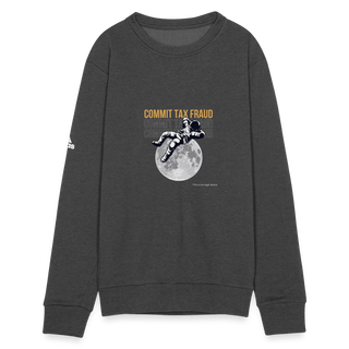 Commit Tax Fraud Adidas Unisex Fleece Crewneck Sweatshirt - *This is not legal advice