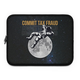 Commit Tax Fraud Laptop Sleeve - *This is not legal advice