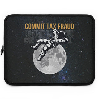 Commit Tax Fraud Laptop Sleeve - *This is not legal advice