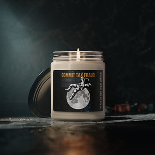Commit Tax Fraud Scented Soy Candle, 9oz - *This is not legal advice