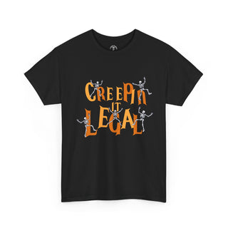 Creepin' It Legal Unisex Tee - *This is not legal advice