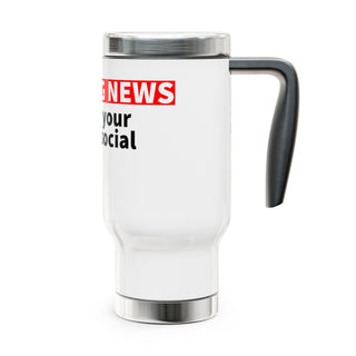 Don't Post you crimes on social media Stainless Steel Travel Mug with Handle, 14oz - *This is not legal advice