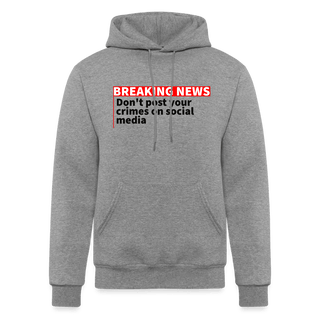 Don't Post your crimes on social media Champion Unisex Powerblend Hoodie - *This is not legal advice