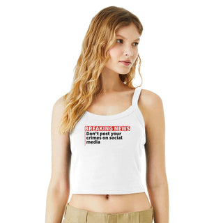 Don't Post Your Crimes on Social Media Women's Micro Ribbed Scoop Tank - *This is not legal advice