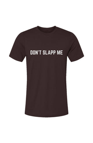 Don't SLAPP MeUnisex Jersey T-Shirt - *This is not legal advice