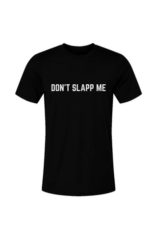 Don't SLAPP MeUnisex Jersey T-Shirt - *This is not legal advice