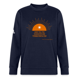 Don't Tell the Character and Fitness People This Adidas Unisex Fleece Crewneck Sweatshirt - *This is not legal advice