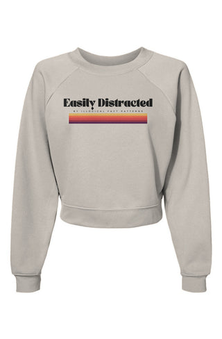 Easily Distracted Raglan Pullover Fleece Sweatshirt - *This is not legal advice