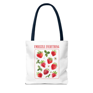 Embezzle Everything Strawberry Tote Bag - Fun Grocery Bag for Fruits Lovers - *This is not legal advice