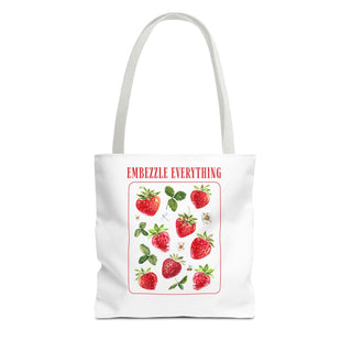 Embezzle Everything Strawberry Tote Bag - Fun Grocery Bag for Fruits Lovers - *This is not legal advice