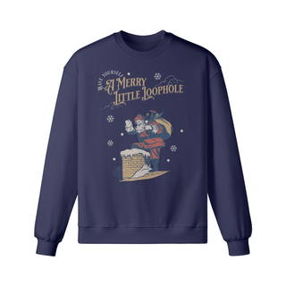 Fast ship merry little loophole sweatshirt - *This is not legal advice